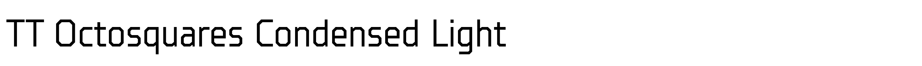 TT Octosquares Condensed Light
